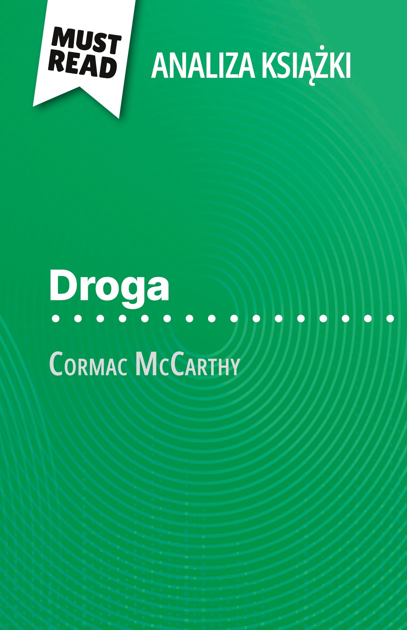 Droga książka Cormac McCarthy (Analiza książki)