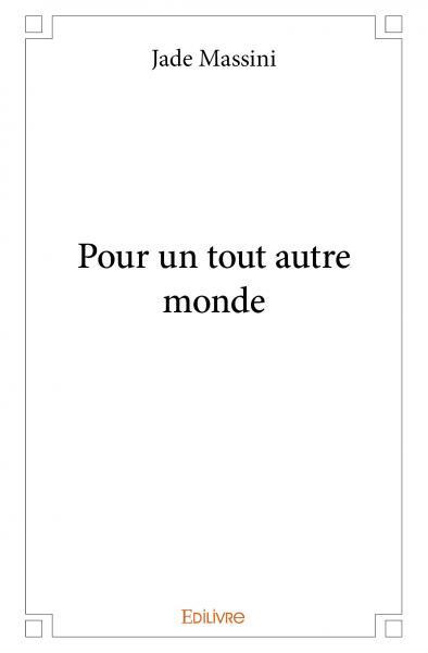 Pour un tout autre monde