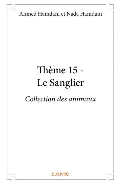 Thème 15 - le sanglier