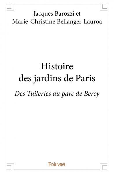 Histoire des jardins de paris
