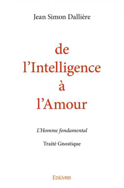 De l'intelligence à l'amour