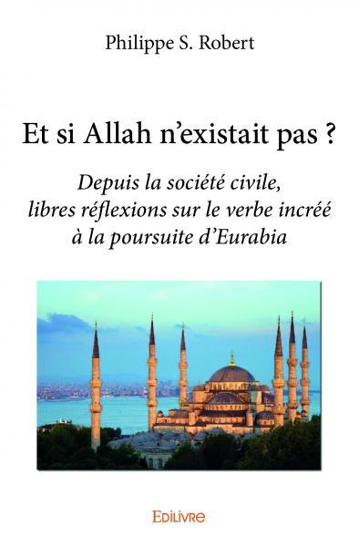 Et si allah n'existait pas ?