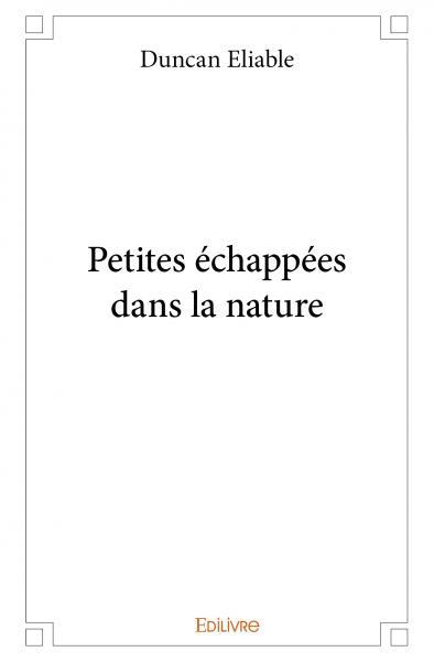 Petites échappées dans la nature