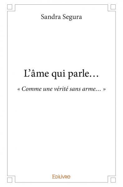 L'âme qui parle...