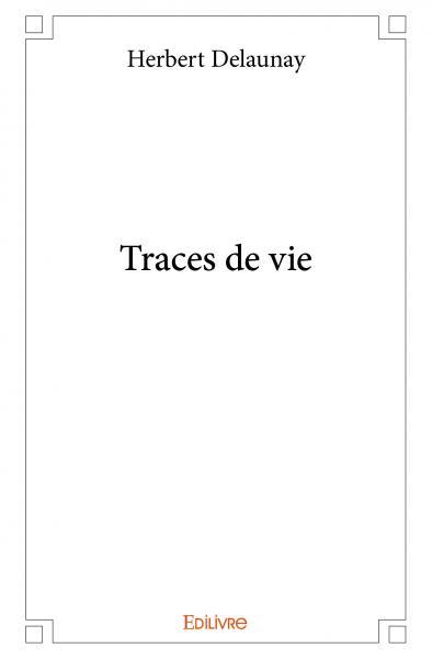 Traces de vie