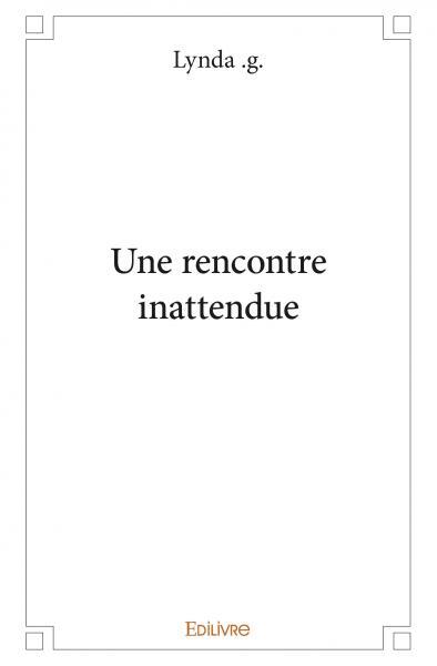 Une rencontre inattendue