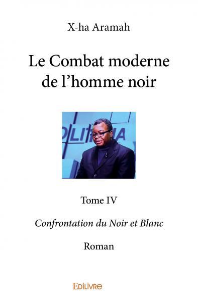 Le combat moderne de l'homme noir