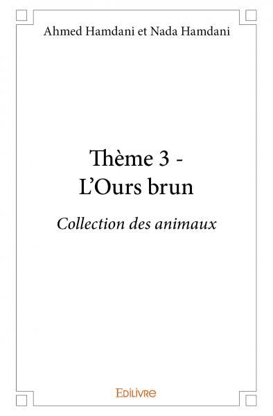 Thème 3 - l’ours brun