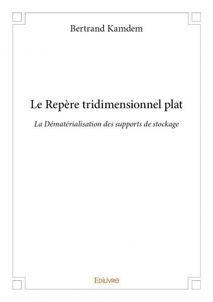Le repère tridimensionnel plat