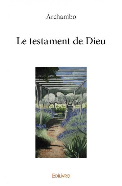 Le testament de Dieu