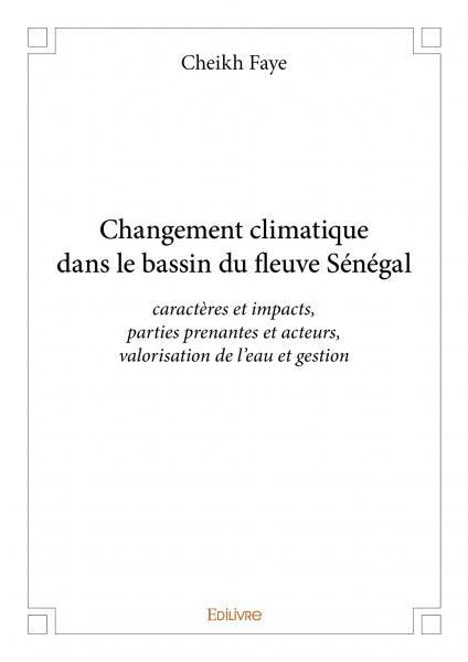 Changement climatique dans le bassin du fleuve sénégal