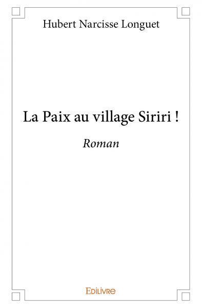 La paix au village siriri !