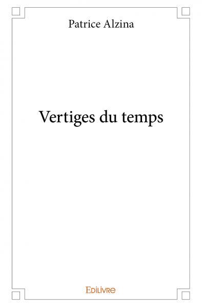 Vertiges du temps