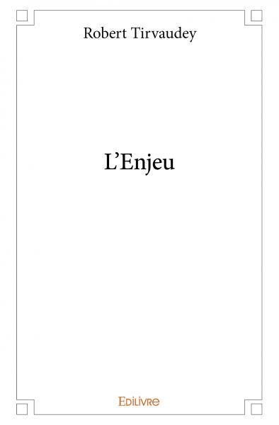 L'enjeu