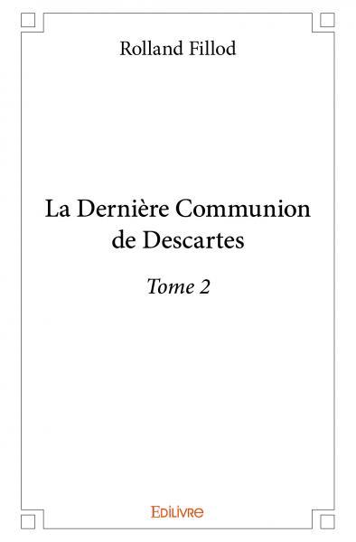 La dernière communion de descartes –