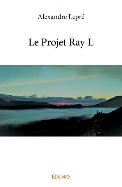Le projet ray l