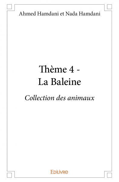 Thème 4 - la baleine