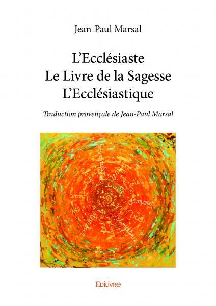 L’ecclésiastele livre de la sagessel’ecclésiastique