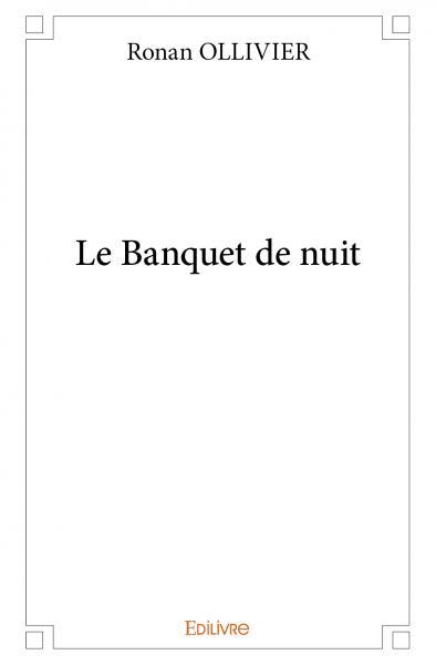 Le banquet de nuit