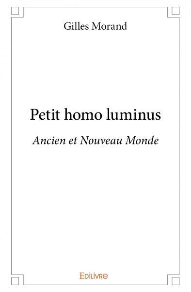 Petit homo luminus