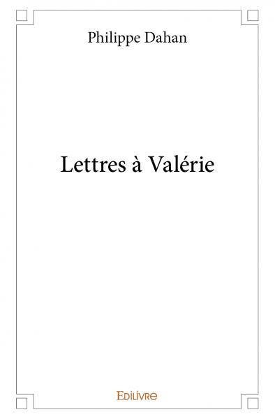 Lettres à valérie