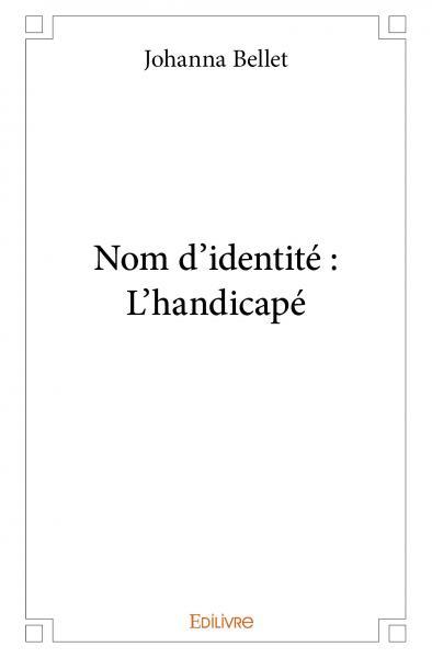 Nom d'identité : l'handicapé