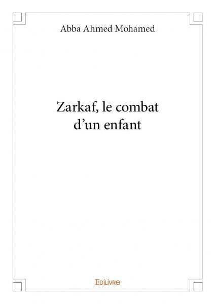 Zarkaf, le combat d'un enfant