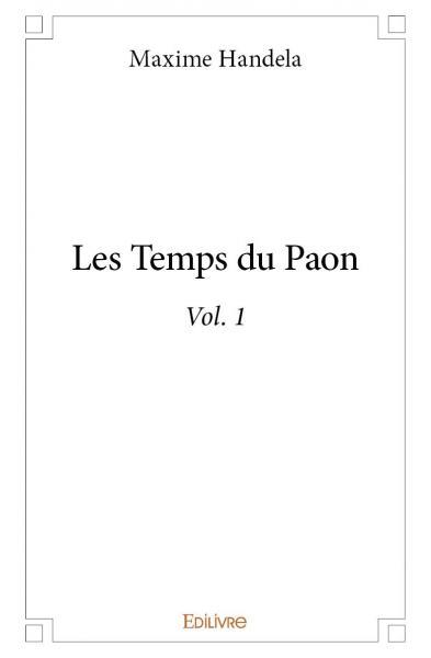 Les temps du paon - vol. 1
