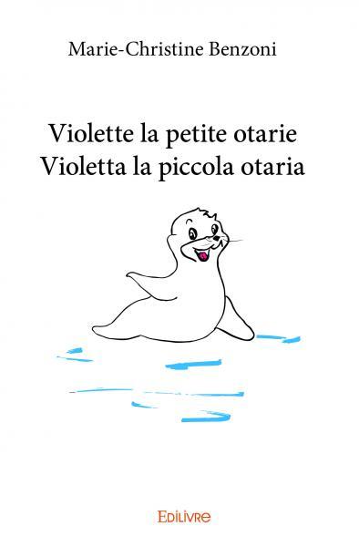 Violette la petite otarie - violetta la piccola otaria