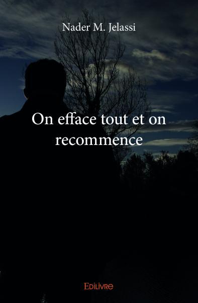 On efface tout et on recommence