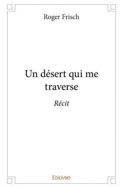 Un désert qui me traverse