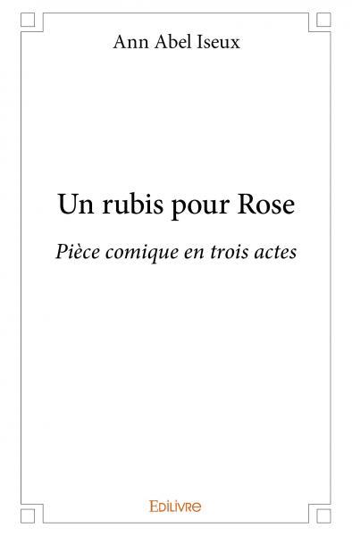 Un rubis pour rose