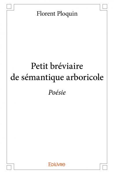 Petit bréviaire de sémantique arboricole
