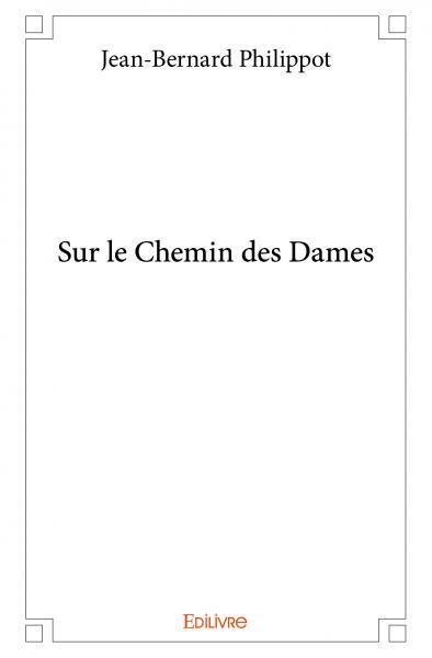 Sur le chemin des dames