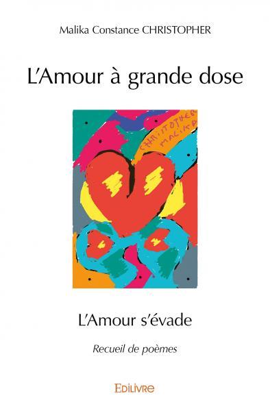 L’amour à grande dose