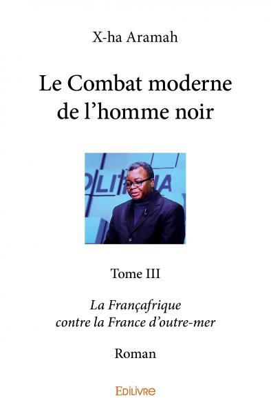Le combat moderne de l'homme noir
