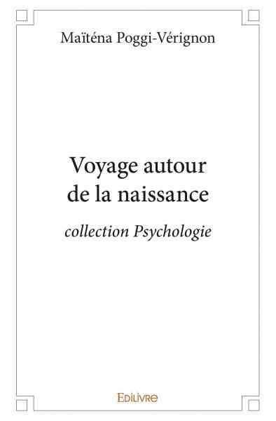 Voyage autour de la naissance