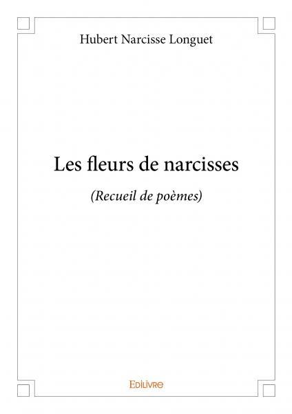 Les fleurs de narcisses