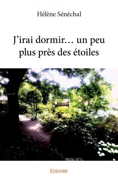 J'irai dormir... un peu plus près des étoiles