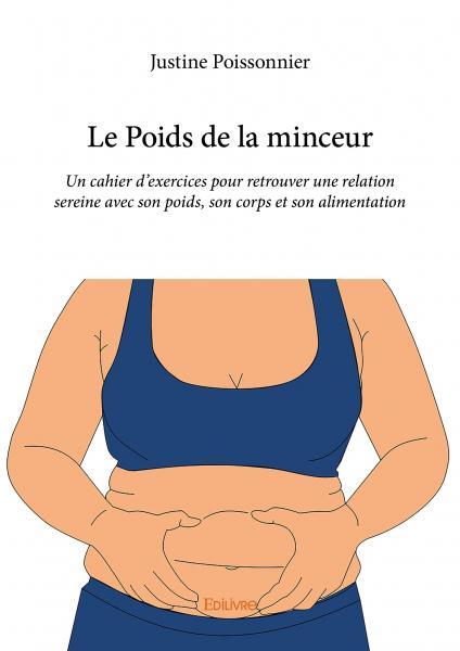 Le poids de la minceur