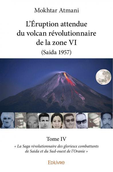 L'éruption attendue du volcan révolutionnaire de la zone vi (saida 1957)