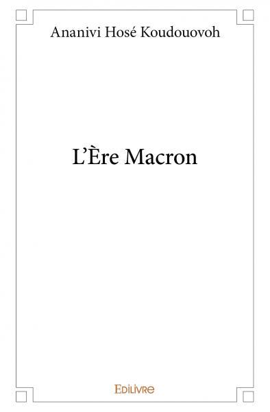 L'Ère Macron