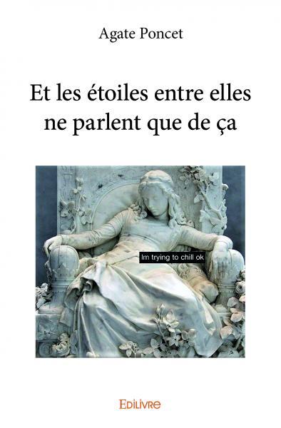 Et les étoiles entre elles ne parlent que de ça