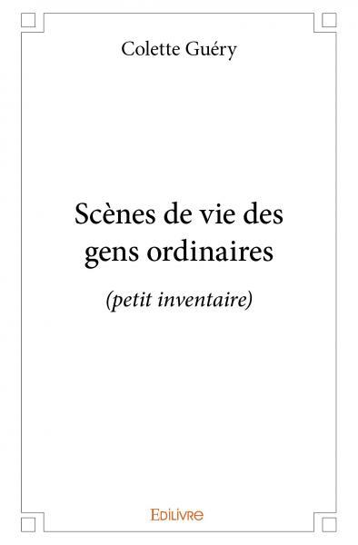 Scènes de vie des gens ordinaires