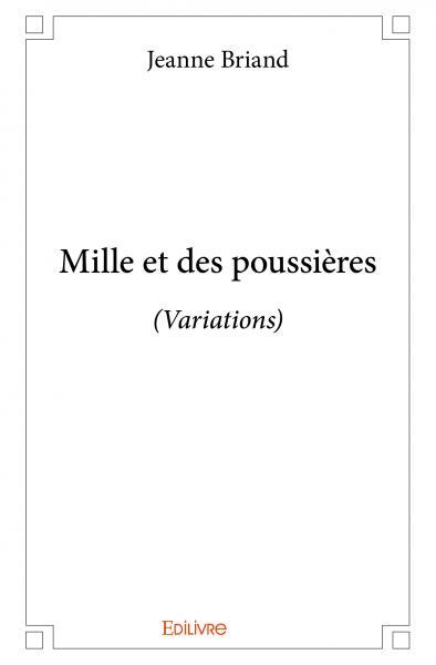 Mille et des poussières