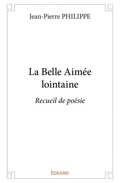 La Belle Aimée lointaine