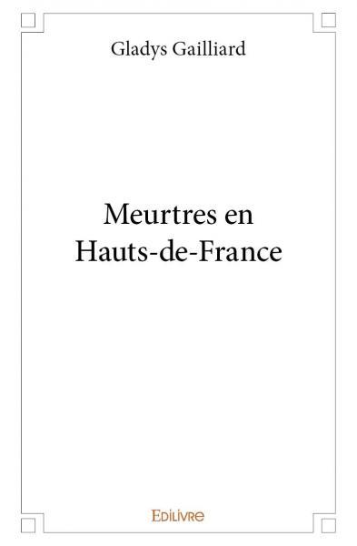 Meurtres en hauts de france