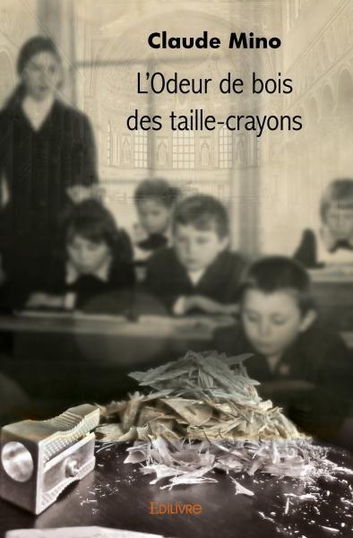 L'odeur de bois des taille crayons