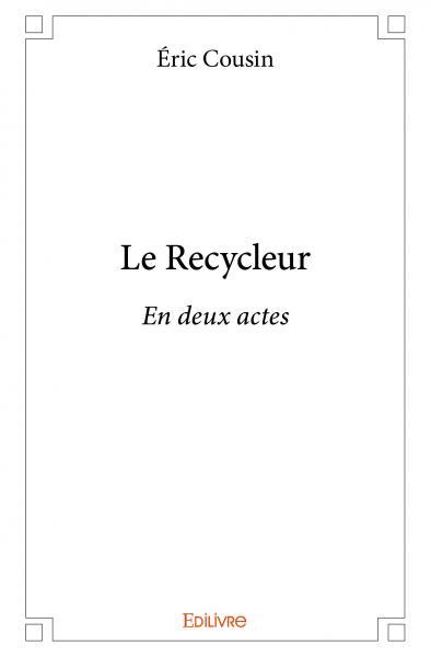 Le recycleur