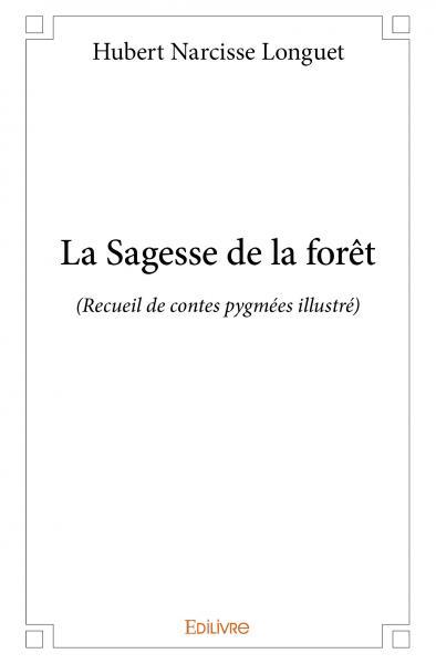 La Sagesse de la forêt